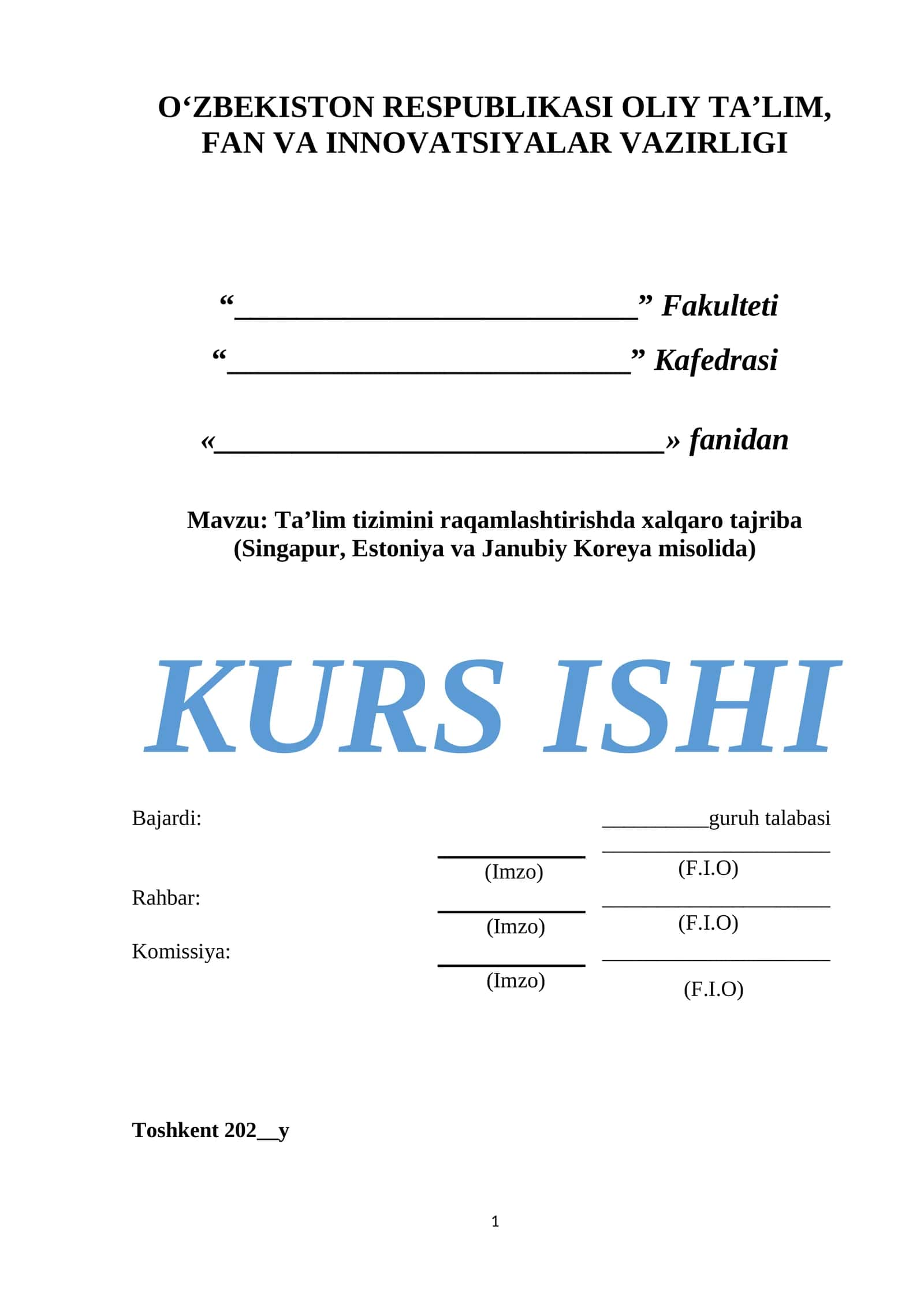 Ta’lim tizimini raqamlashtirishda xalqaro tajriba (Singapur, Estoniya va Janubiy Koreya misolida) 1