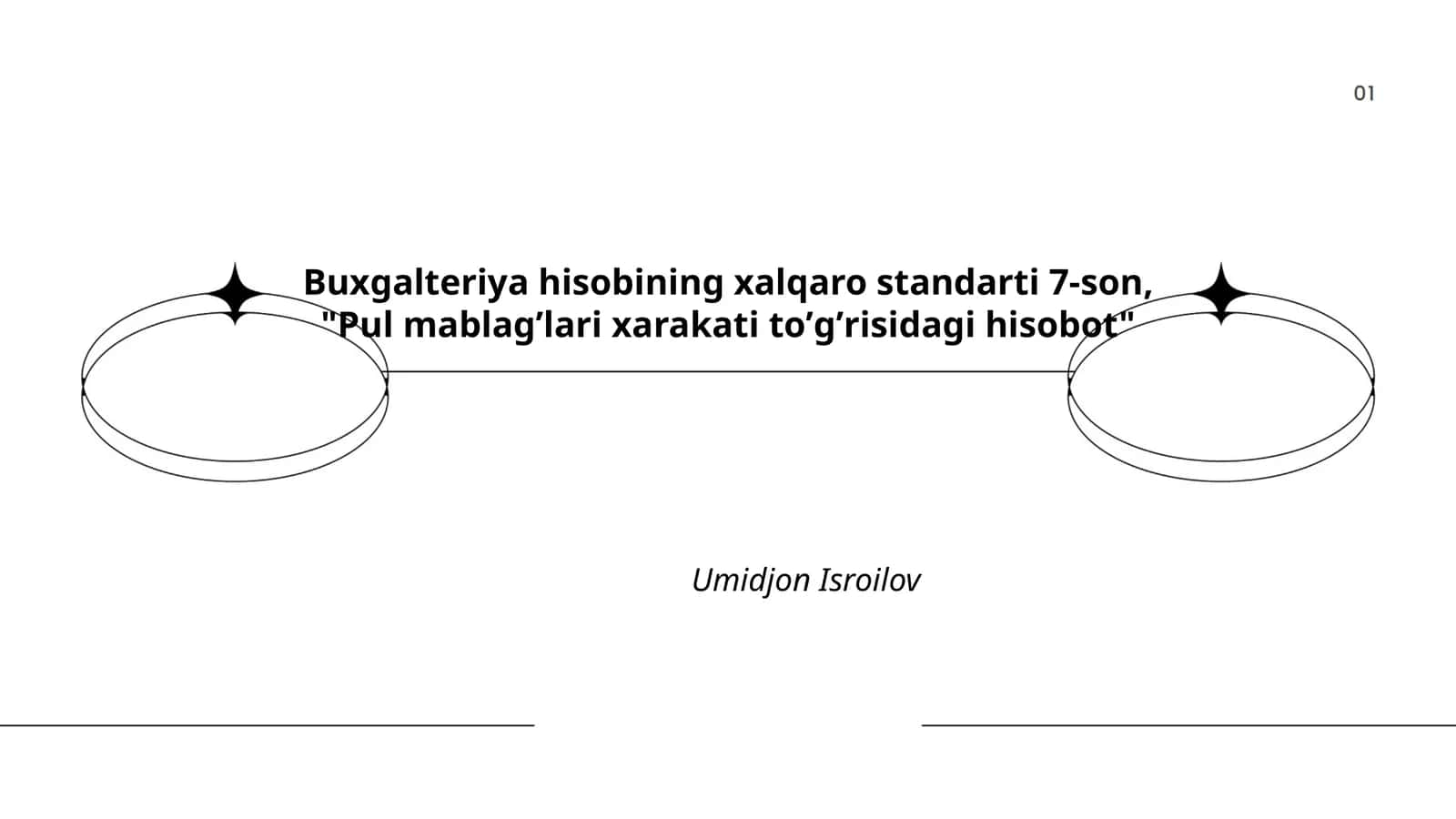Buxgalteriya hisobining xalqaro standarti 7-son, "Pul mablagʼlari xarakati toʼgʼrisidagi hisobot" 1