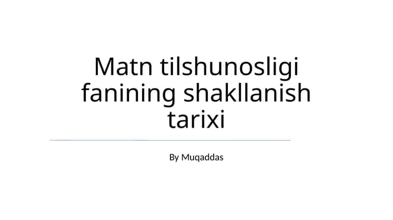 Matn tilshunosligi fanining shakllanish tarixi 1