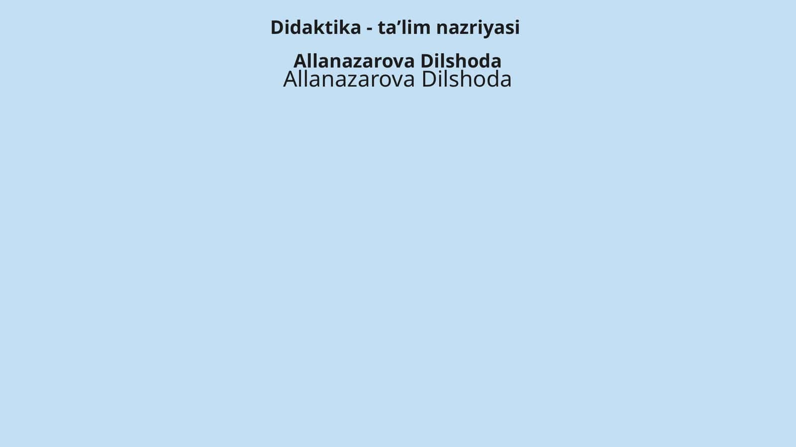 Didaktika - ta’lim nazriyasi 1