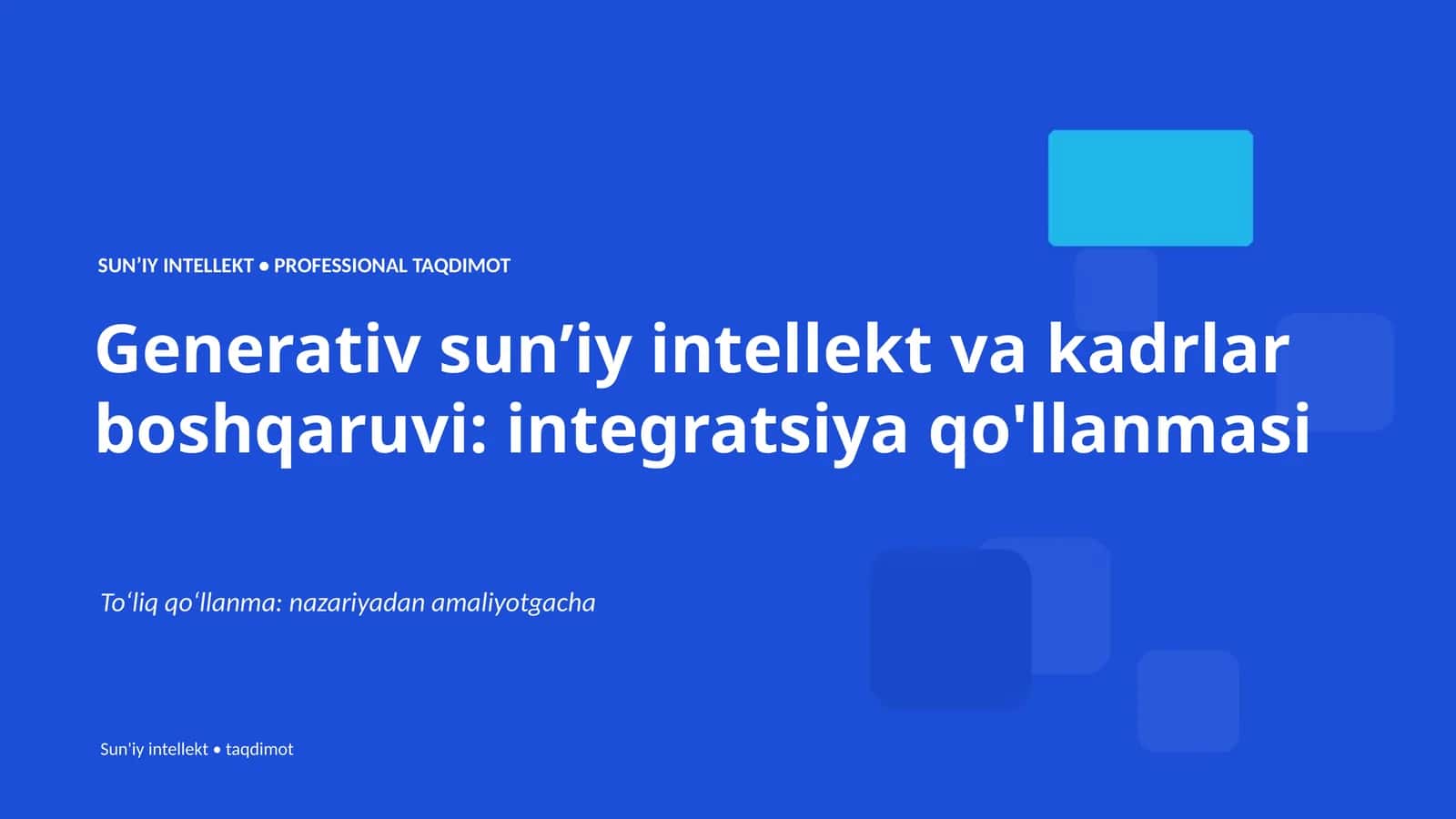 Generativ sunʼiy intellekt va kadrlar boshqaruvi: integratsiya qo'llanmasi 1