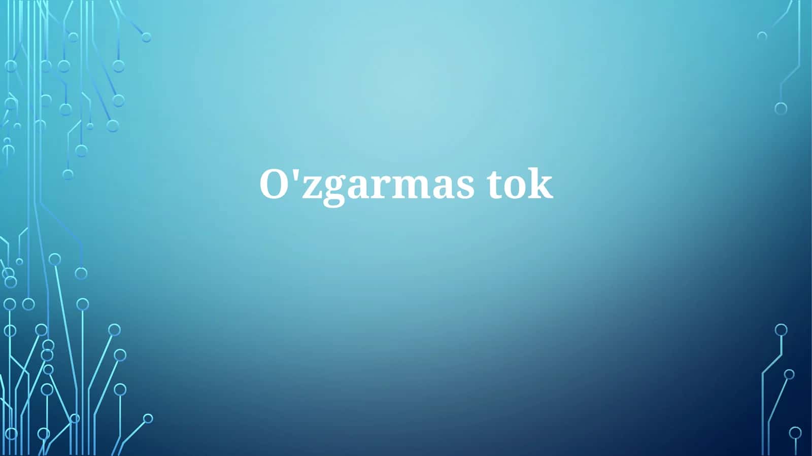 To'g'ri tok: Asoslar, manbalar va zanjirlar 1
