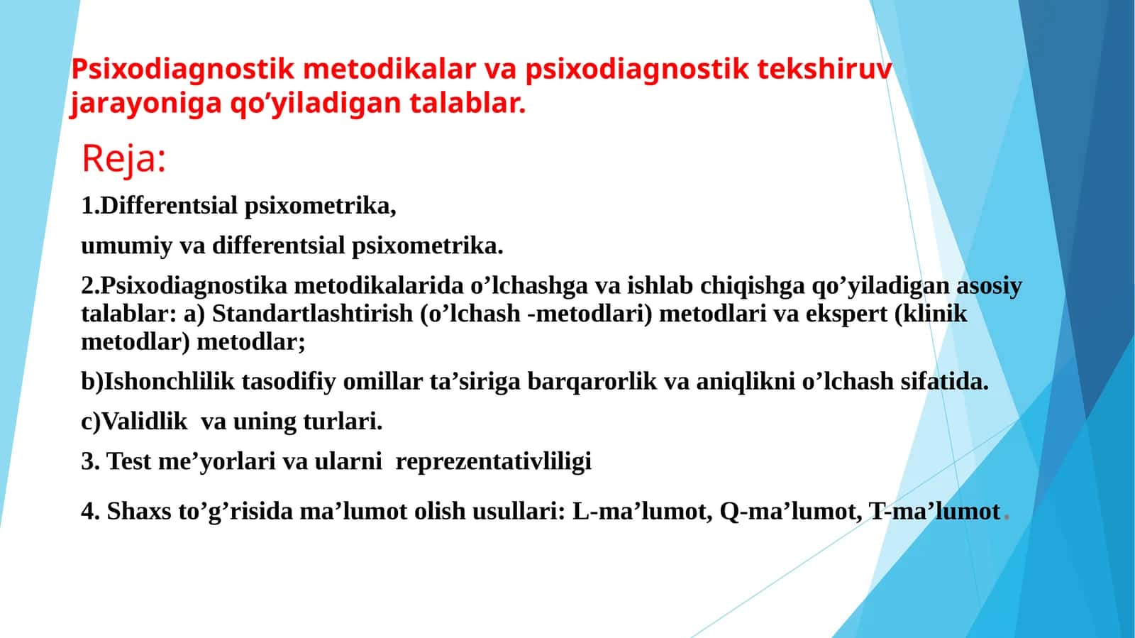 Psiхоdiаgnоstik mеtоdikаlаr vа psiхоdiаgnоstik tеkshiruv jаrаyonigа qo’yilаdigаn tаlаblаr 1