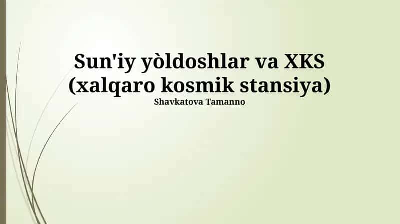 Sun'iy yòldoshlar va XKS (xalqaro kosmik stansiya) 1