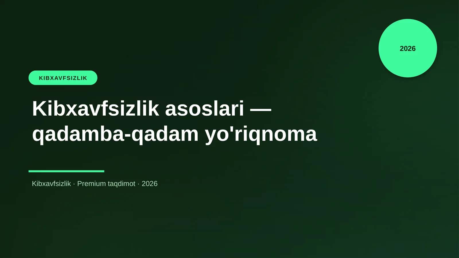 Kibxavfsizlik asoslari — qadamba-qadam yo'riqnoma 1