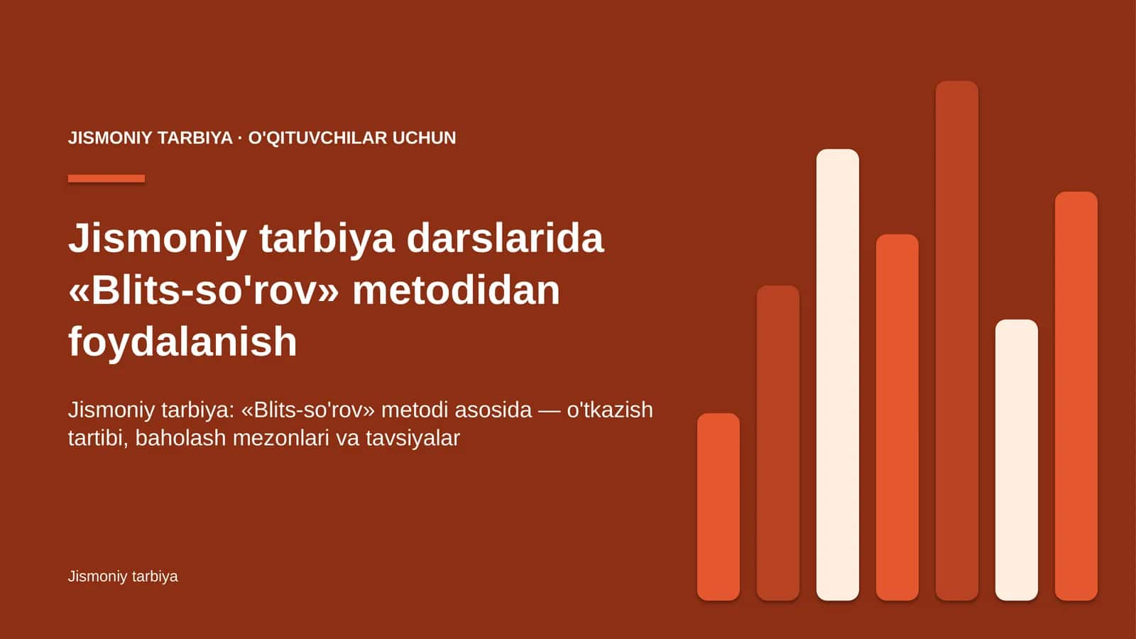 jismoniy tarbiya darslarida blits so'rov metodidan foydalanish 2788 1