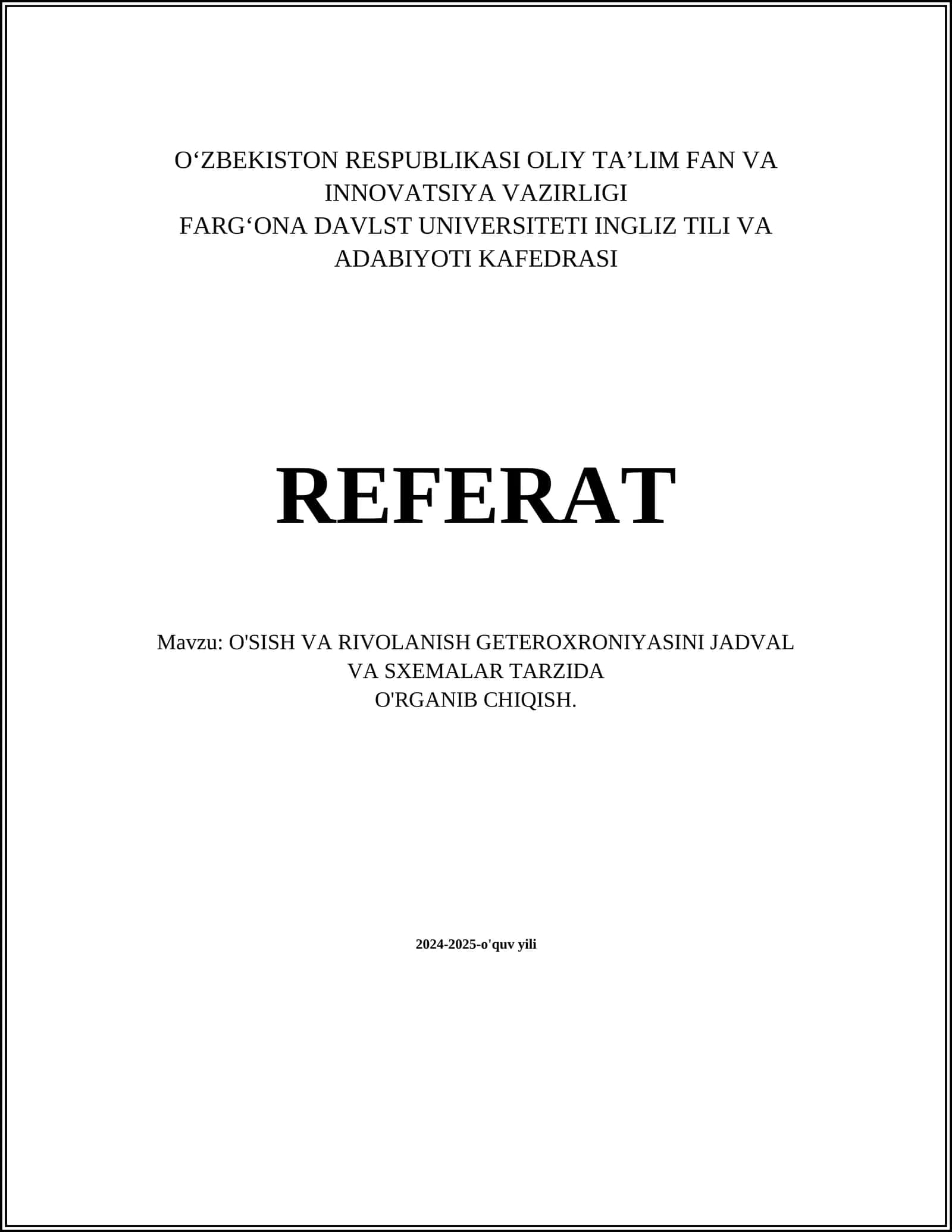 O'SISH VA RIVOLANISH GETEROXRONIYASINI JADVAL VA SXEMALAR TARZIDA O'RGANIB CHIQISH 1