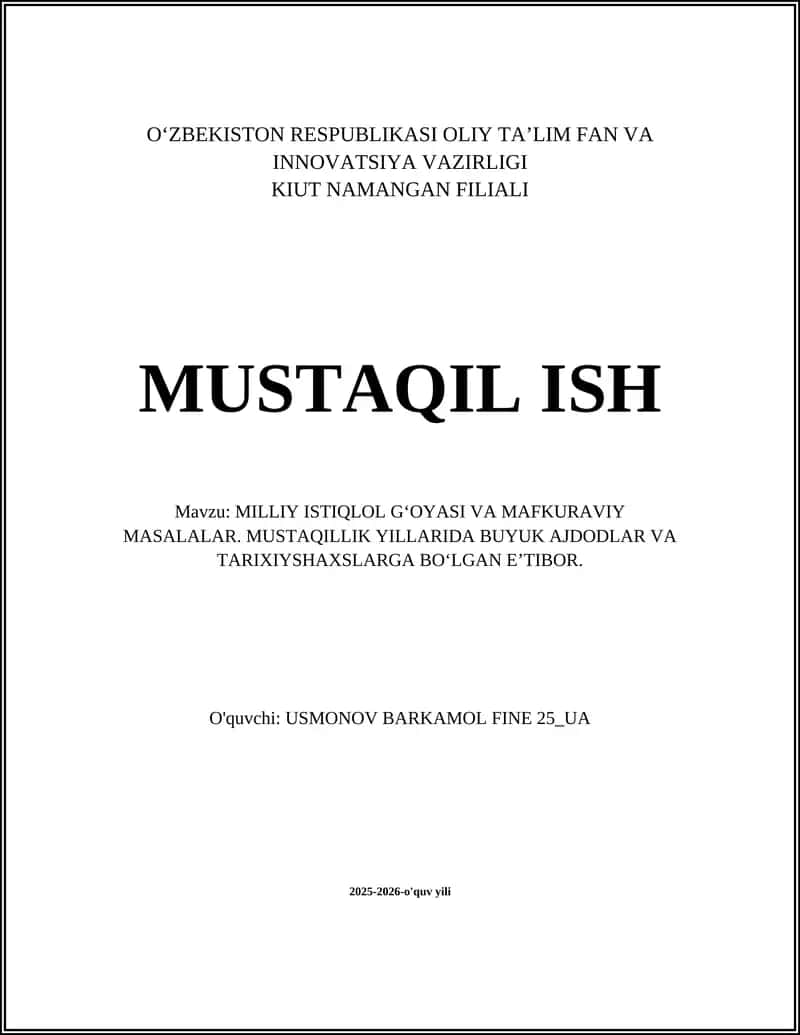 MILLIY ISTIQLOL G‘OYASI VA MAFKURAVIY MASALALAR 1