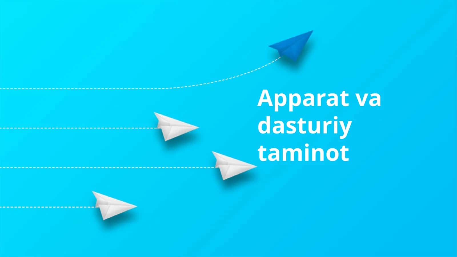 Apparat va Dasturiy Ta'minot 1