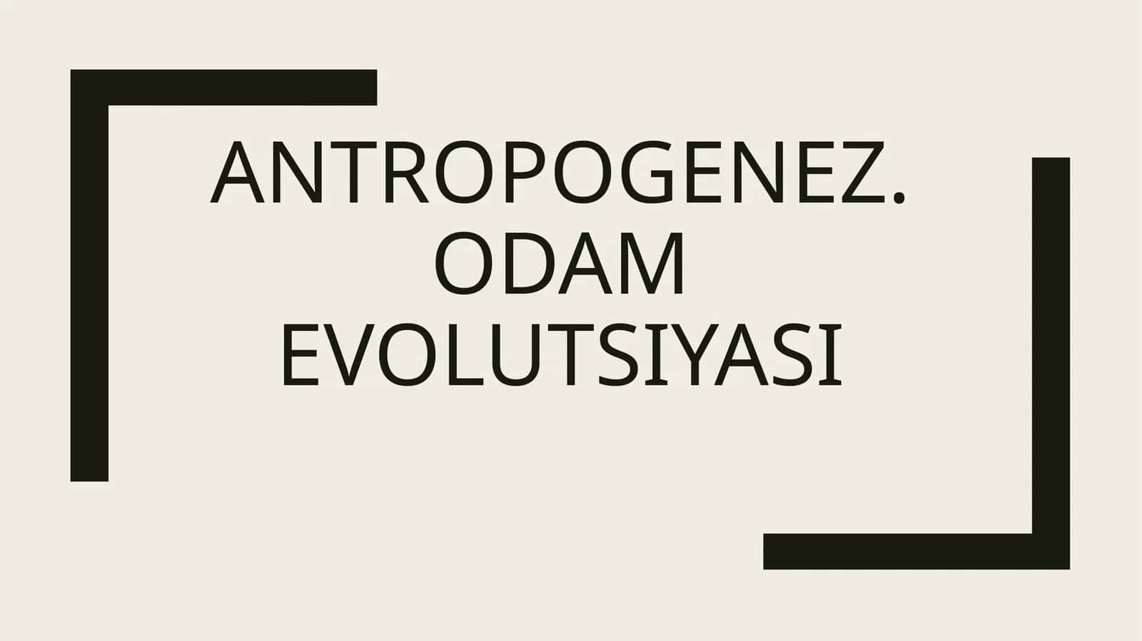 Antropogenez 1