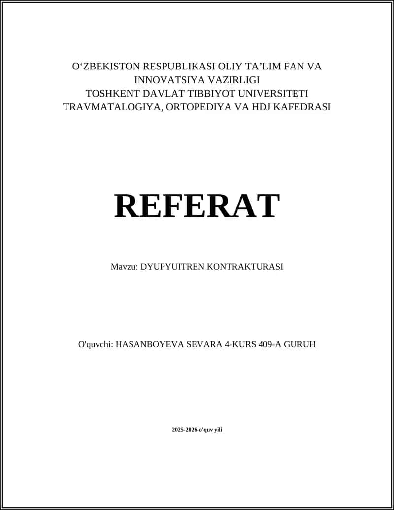 REFERAT Mavzu: DYUPYUITREN KONTRAKTURASI 1