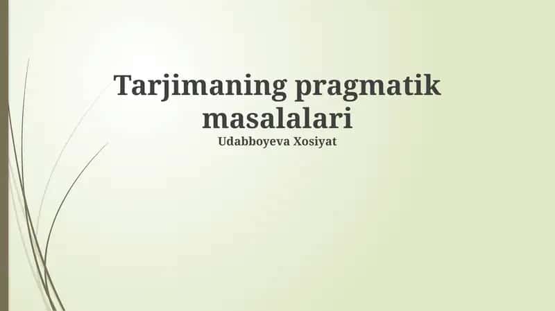 Tarjimaning pragmatik masalalari 1