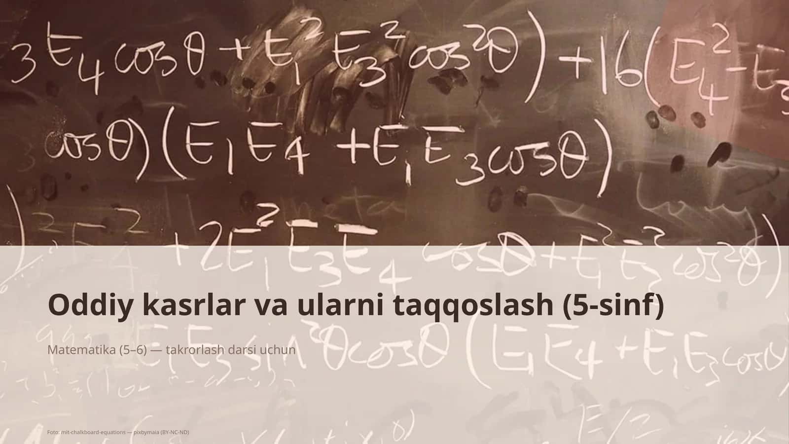 Oddiy kasrlar va ularni taqqoslash (5-sinf) 1