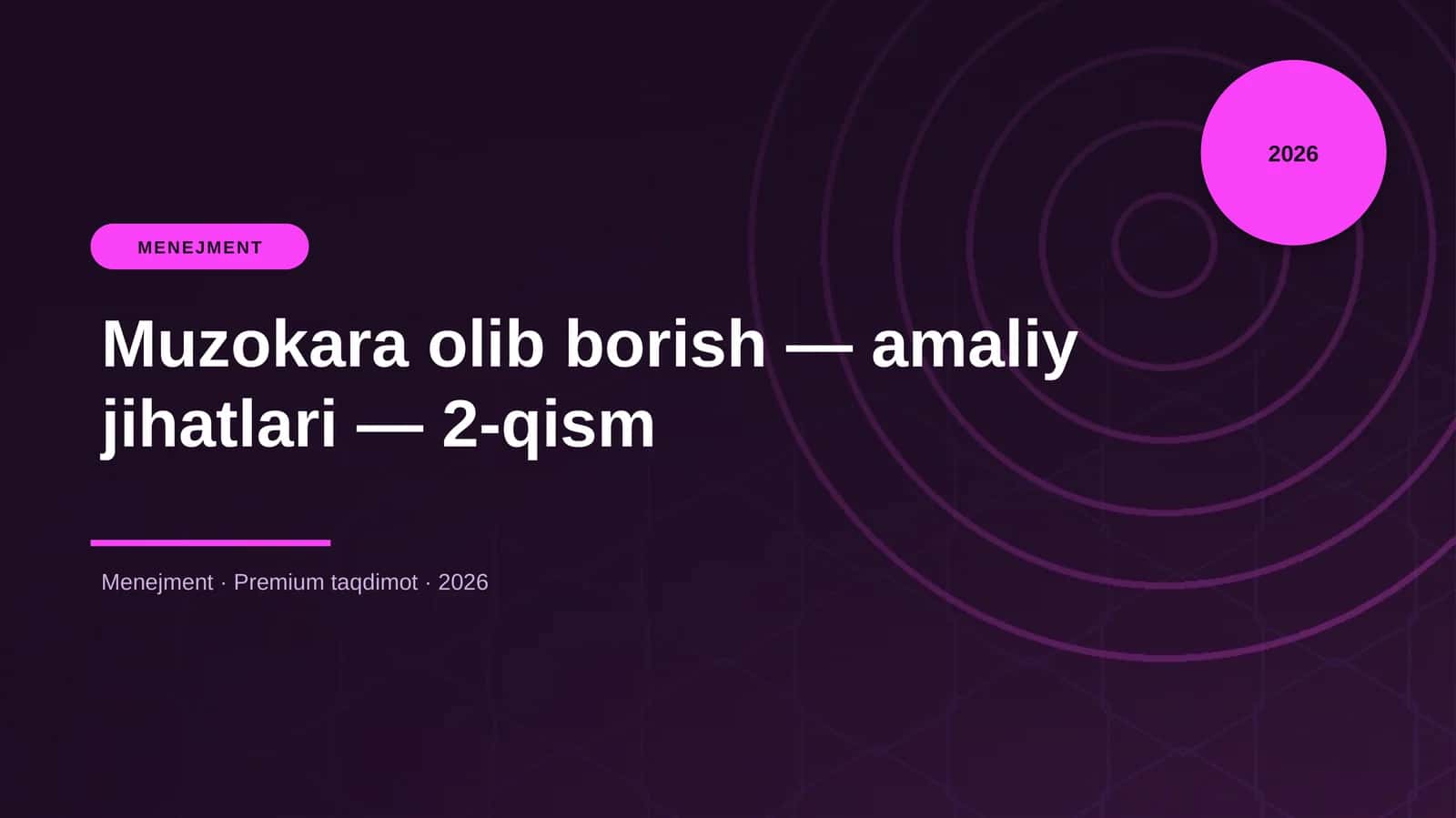 Muzokara olib borish — amaliy jihatlari — 2-qism 1
