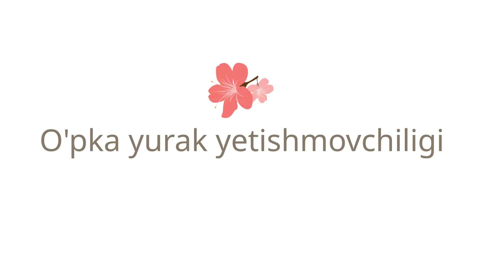 O'pka yurak yetishmovchiligi 1