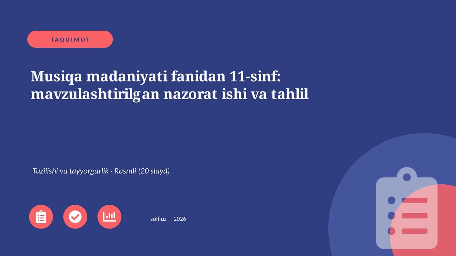 Musiqa madaniyati fanidan 11-sinf: mavzulashtirilgan nazorat ishi va tahlil 1