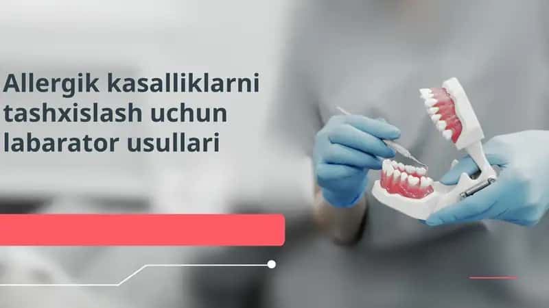 Allergik kasalliklarni tashxislash uchun laborator usullar 1