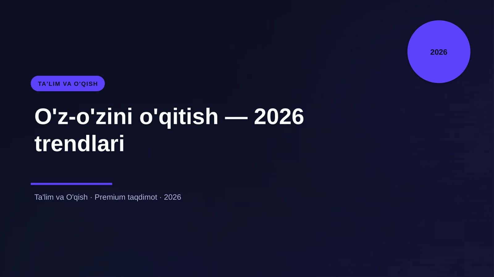 O'z-o'zini o'qitish — 2026 trendlari 1