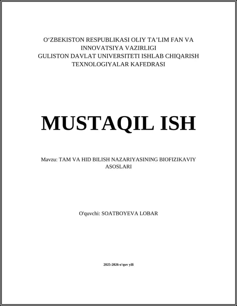 TAM VA HID BILISH NAZARIYASINING BIOFIZIKAVIY ASOSLARI 1