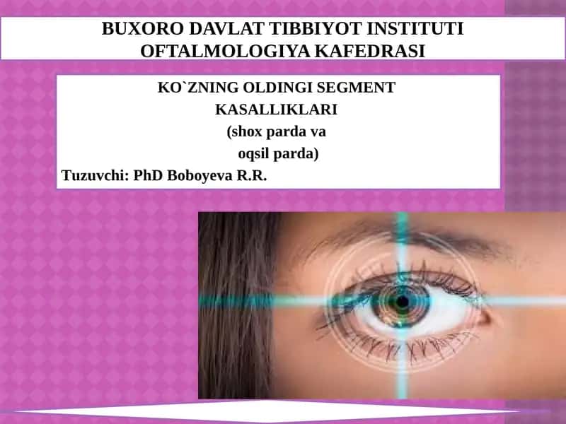 KO`ZNING OLDINGI SEGMENT KASALLIKLARI 1