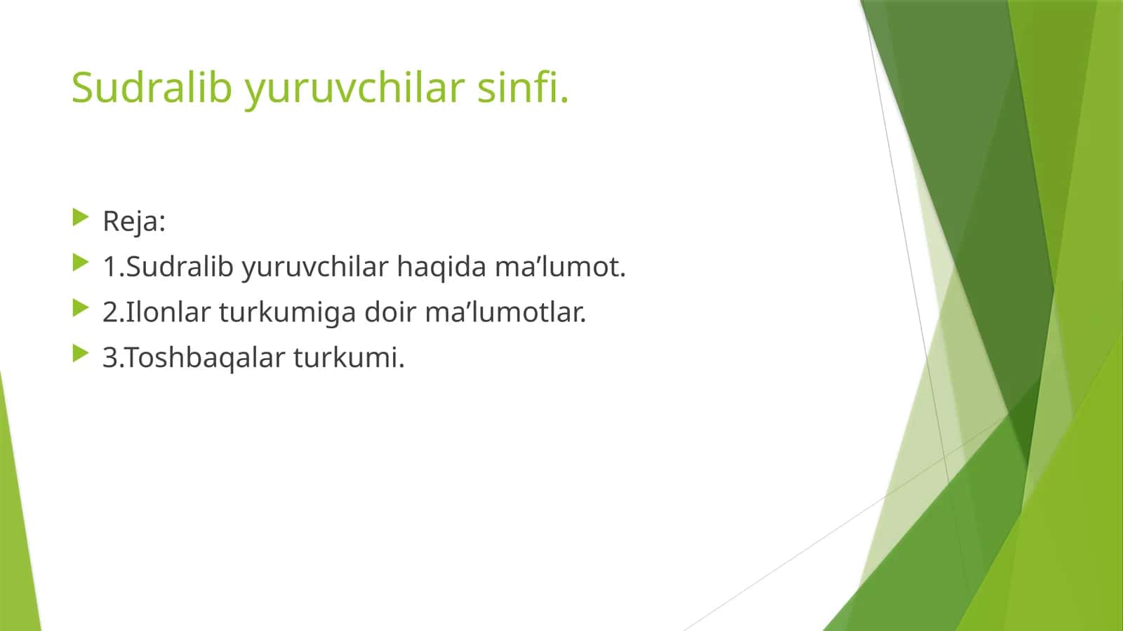 Sudralib yuruvchilar sinfi 1