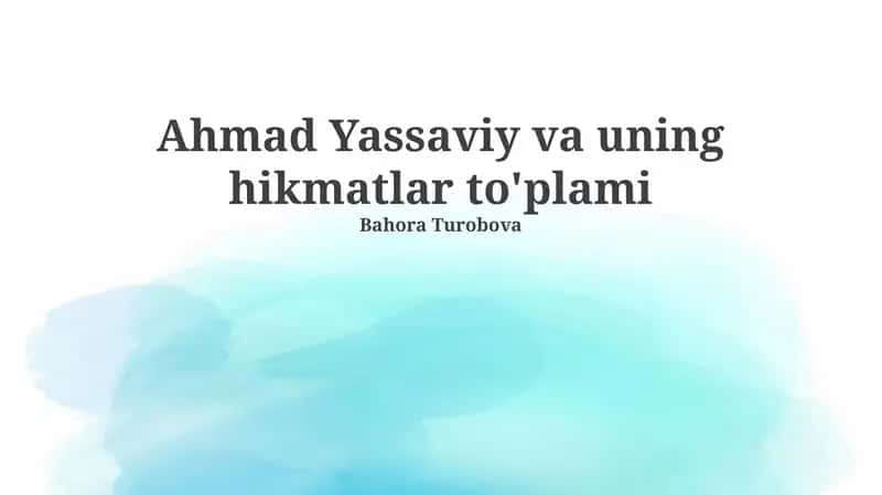 Ahmad Yassaviy va uning hikmatlar to'plami 1