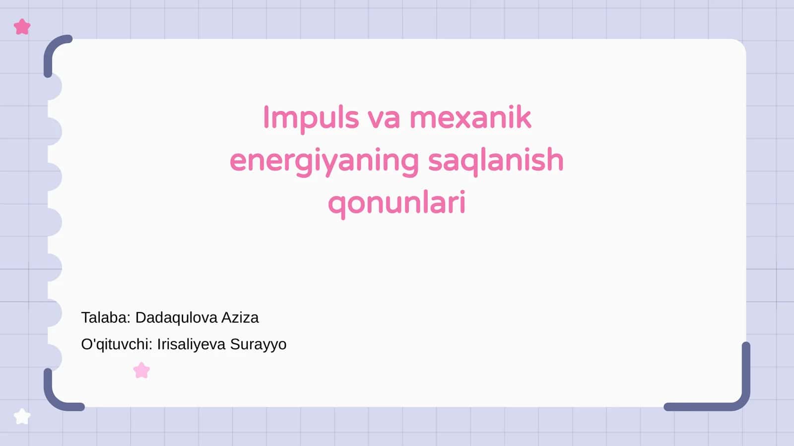 Impuls va Mexanik Energiyaning Saqlanish Qonunlari 1