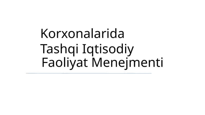 Tashqi Iqtisodiy Faoliyat Menejmenti 1