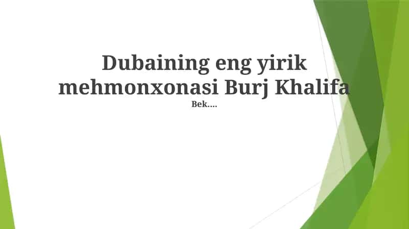 Dubaining eng yirik mehmonxonasi Burj Khalifa 1