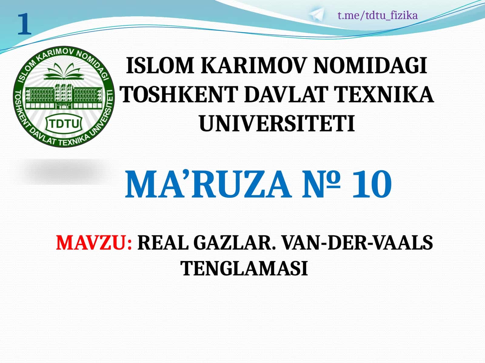 REAL GAZLAR. VAN-DER-VAALS TENGLAMASI 1