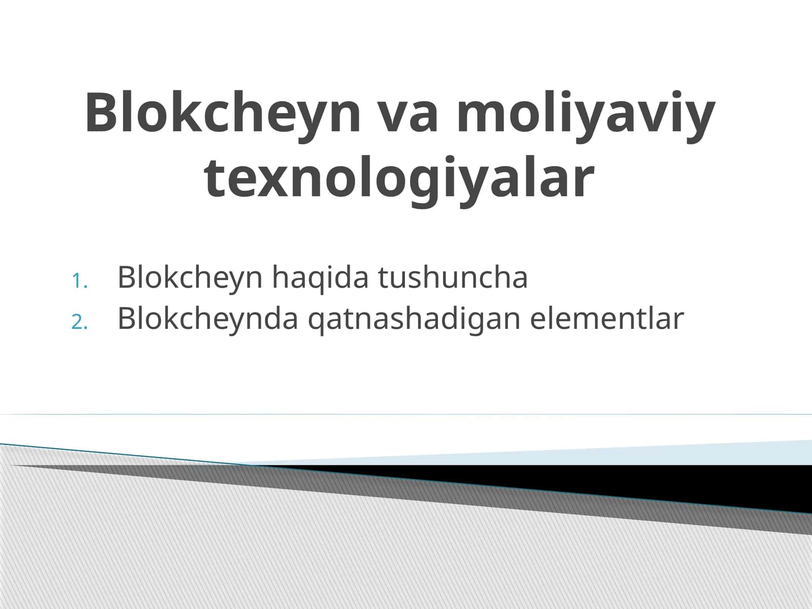 Blokcheyn va moliyaviy texnologiyalar 1