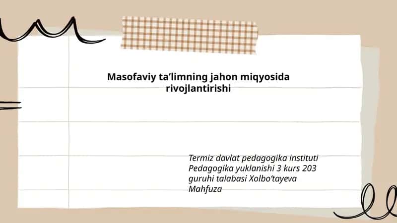 Masofaviy taʼlimning jahon miqyosida rivojlantirishi 1