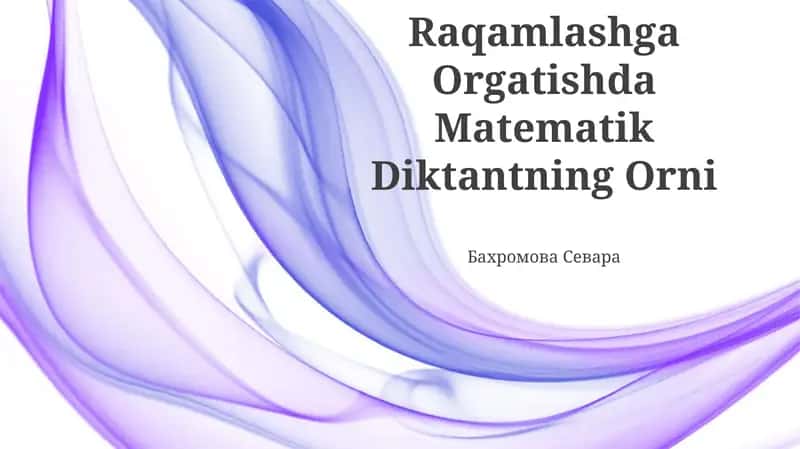 Raqamlashga Orgatishda Matematik Diktantning Orni 1