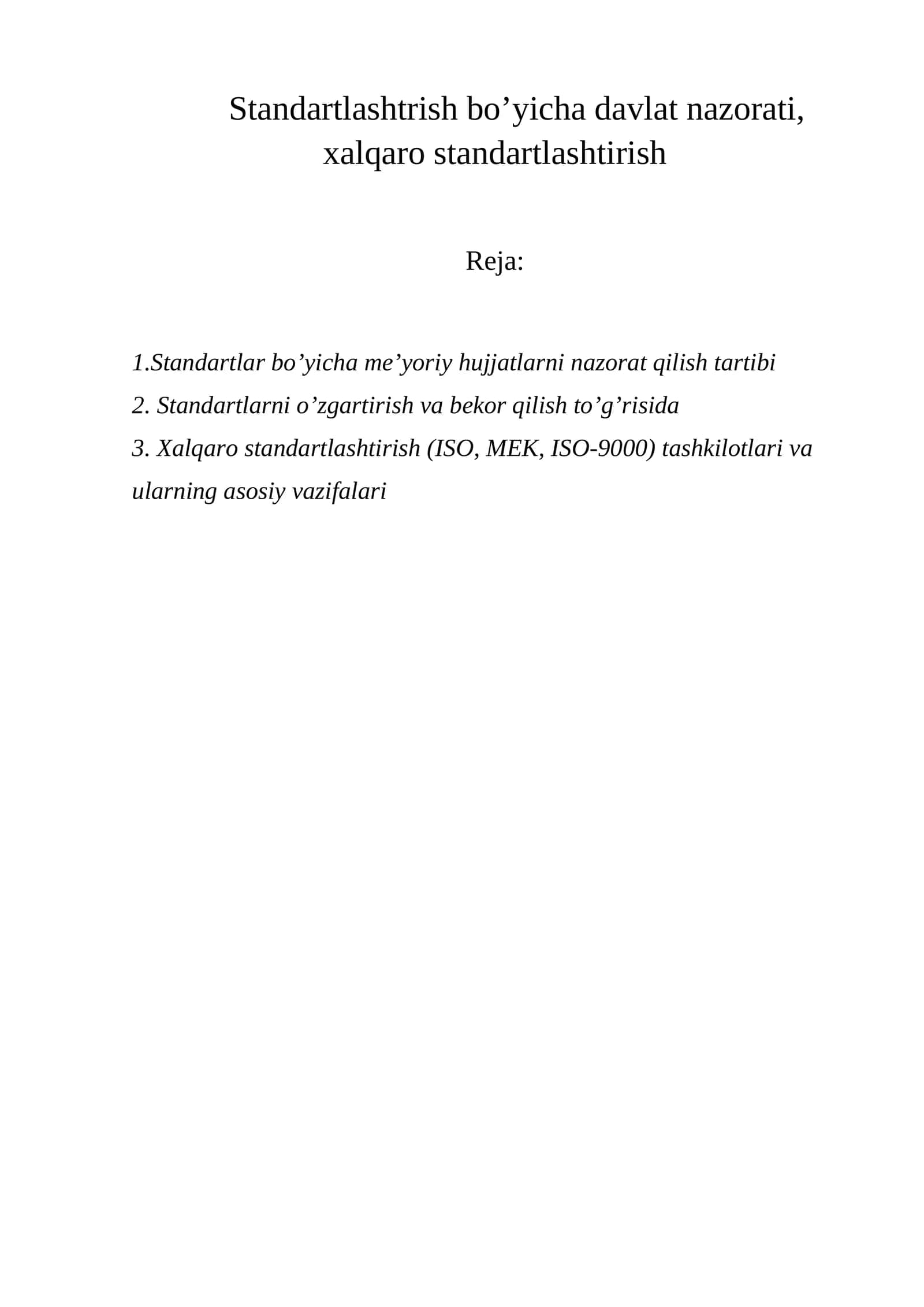 Standartlashtirish bo’yicha davlat nazorati, xalqaro standartlashtirish 1