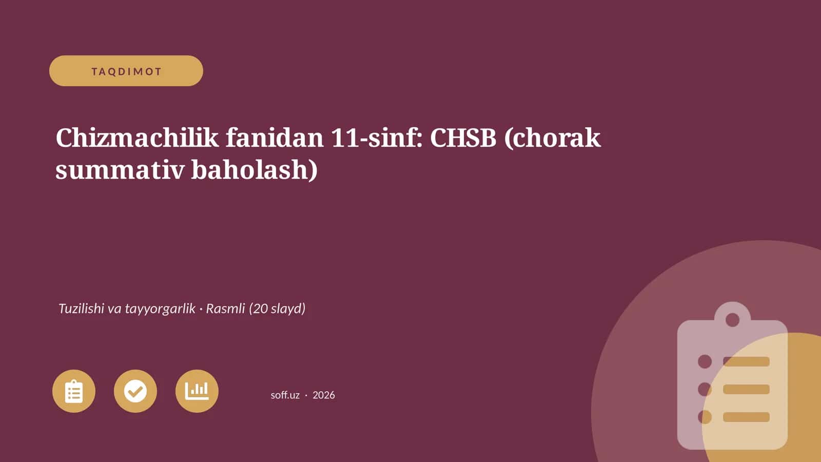 11-sinf: CHSB (chorak summativ baholash) 1