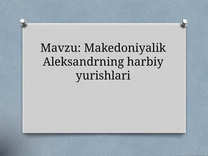 Makedoniyalik Aleksandrning harbiy yurishlari 1