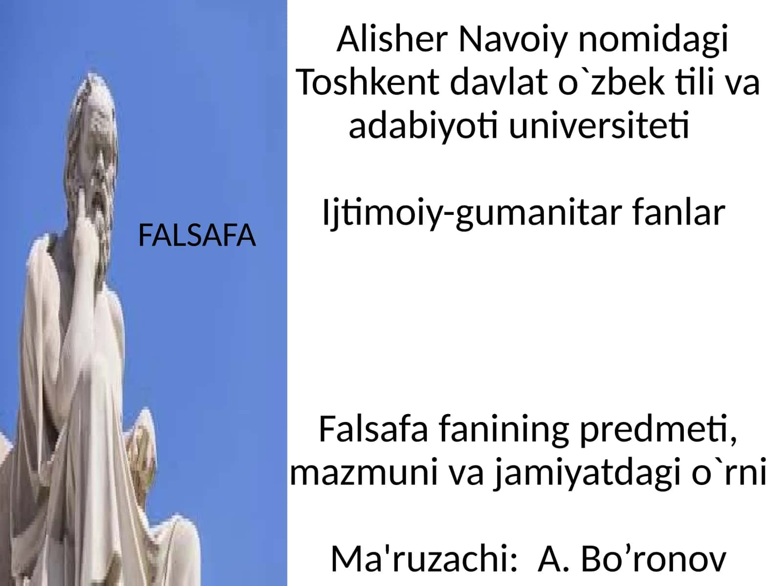 Falsafa fanining predmeti, mazmuni va jamiyatdagi o`rni 1