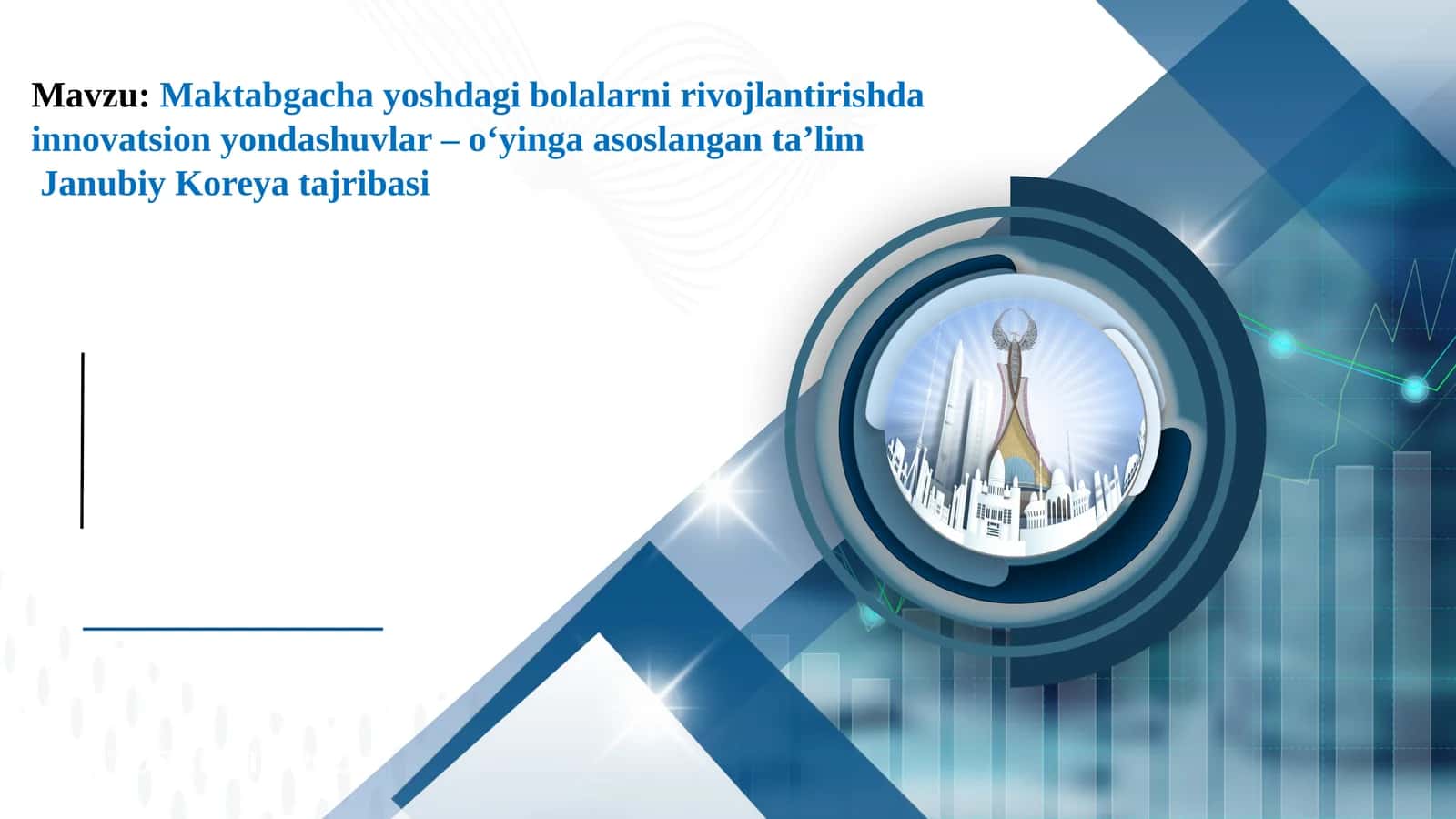 Maktabgacha yoshdagi bolalarni  rivojlantirishda innovatsion yondashuvlar–o‘yinga asoslangan  ta’lim 1