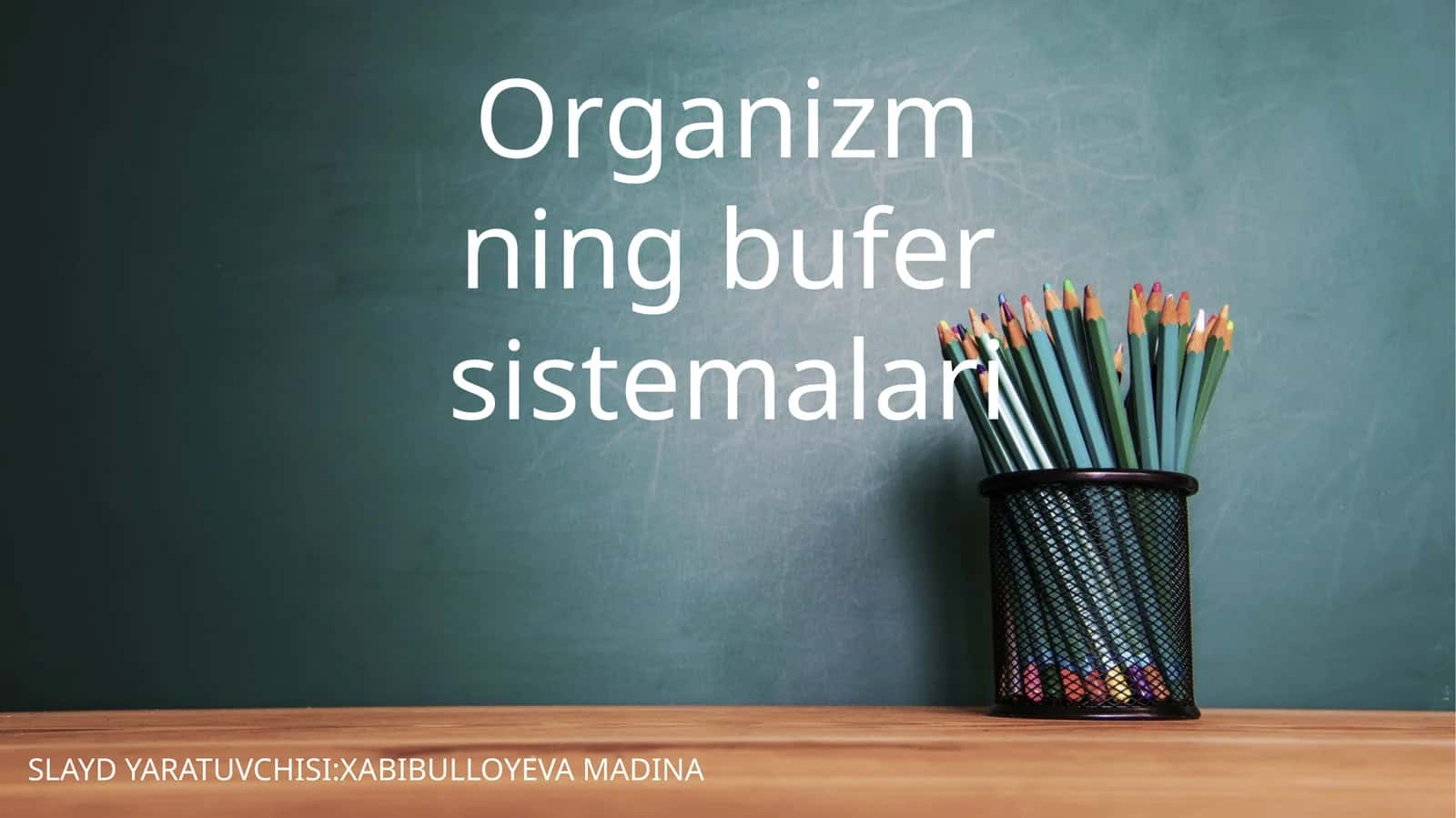 organizmning bufer sistemalari 1