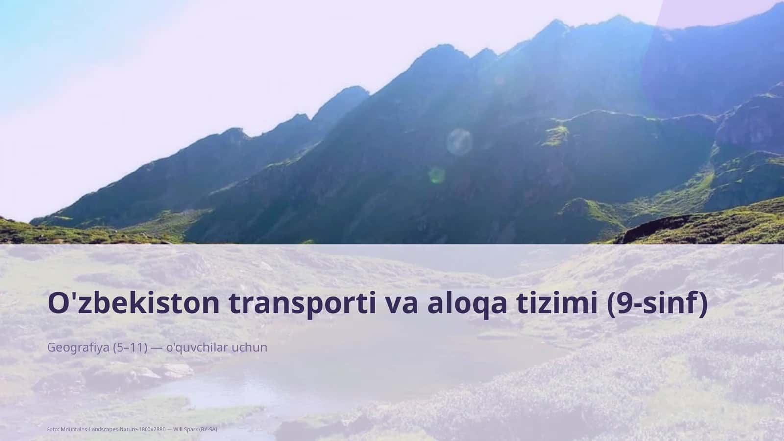 O'zbekiston transporti va aloqa tizimi (9-sinf) 1