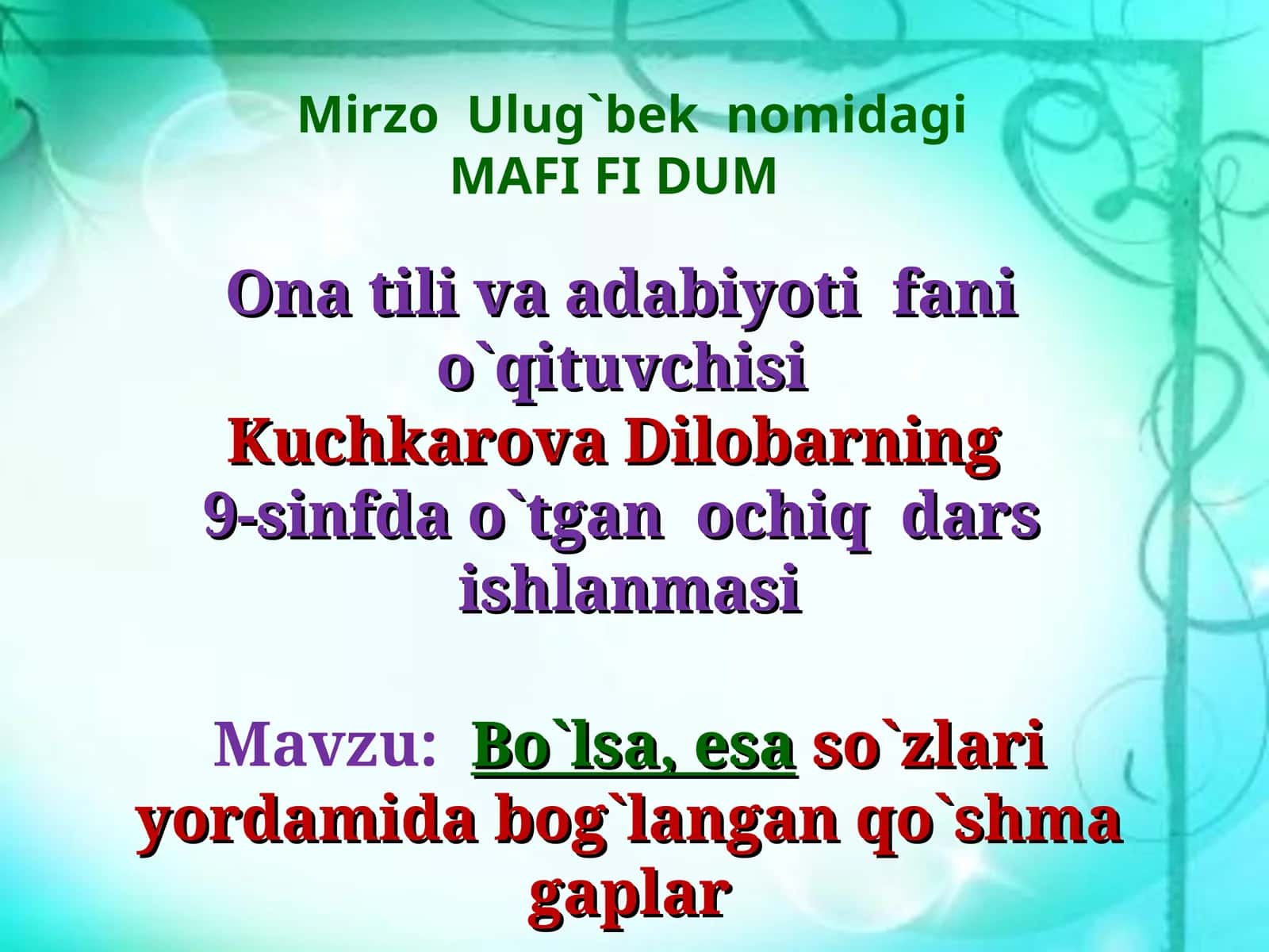 Bo`lsa, esaso`zlari yordamida bog`langan qo`shma gaplar 1