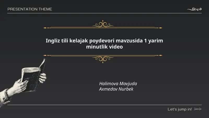 Ingliz tili kelajak poydevori mavzusida 1 yarim minutlik video 1