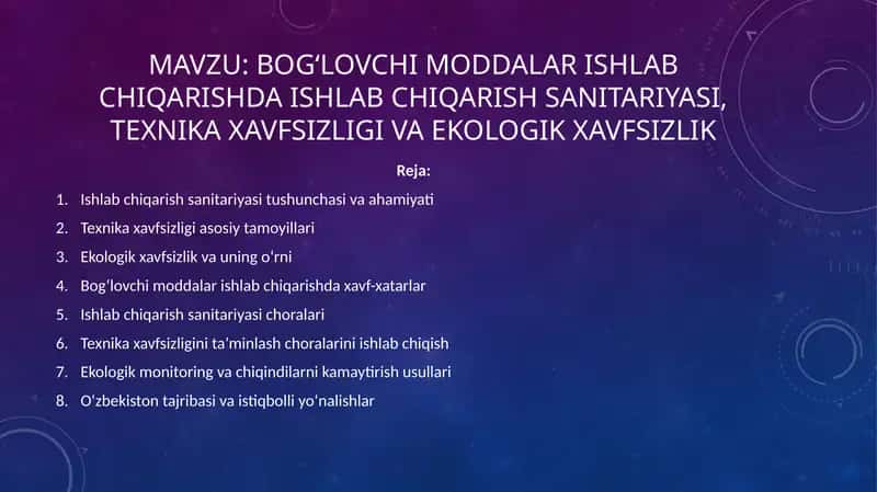 Bog‘lovchi moddalar ishlab chiqarishda ishlab chiqarish sanitariyasi, texnika xavfsizligi va ekologik xavfsizlik 1