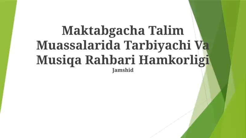 Maktabgacha Talim Muassalarida Tarbiyachi Va Musiqa Rahbari Hamkorligi 1