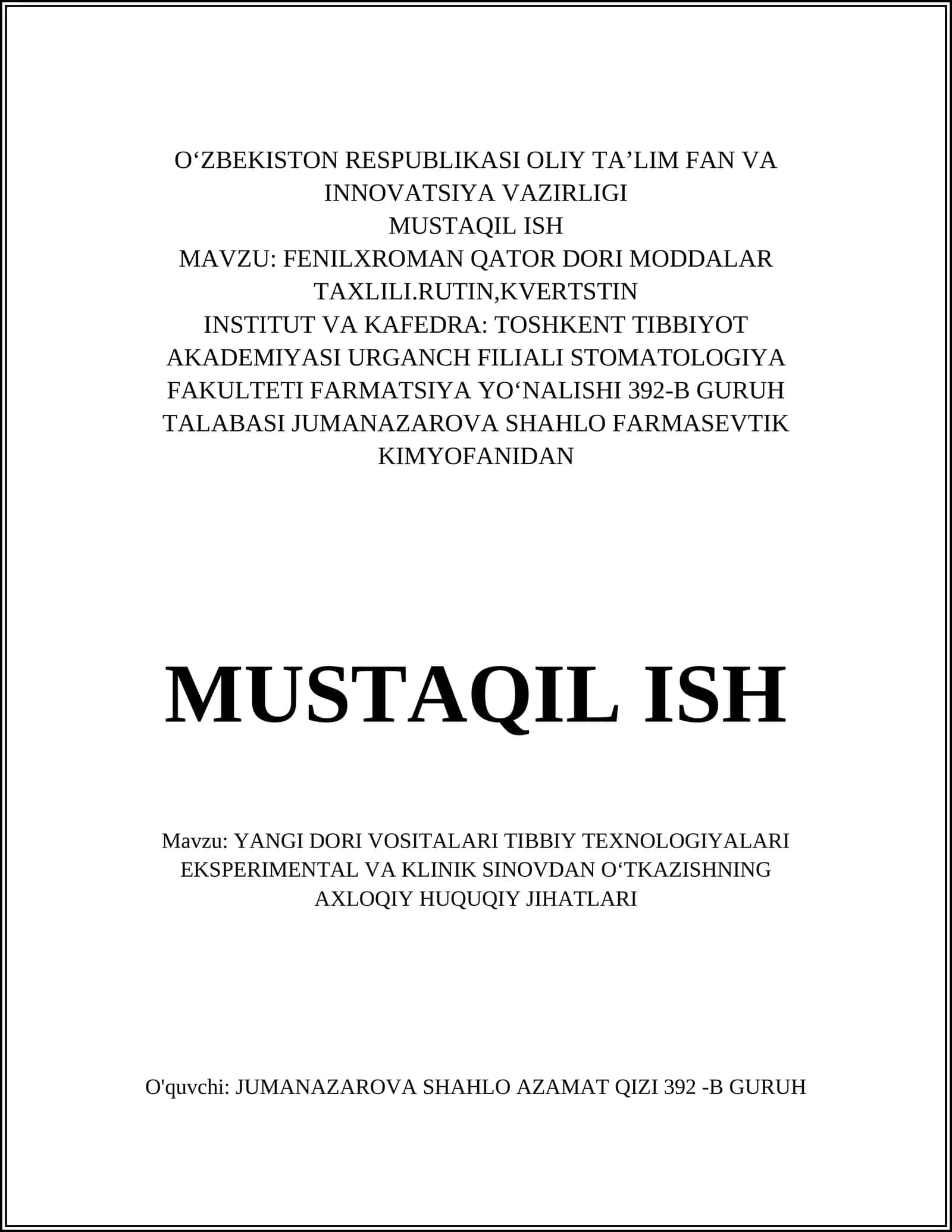 YANGI DORI VOSITALARI TIBBIY TEXNOLOGIYALARI EKSPERIMENTAL VA KLINIK SINOVDAN OʻTKAZISHNING AXLOQIY HUQUQIY JIHATLARI 1
