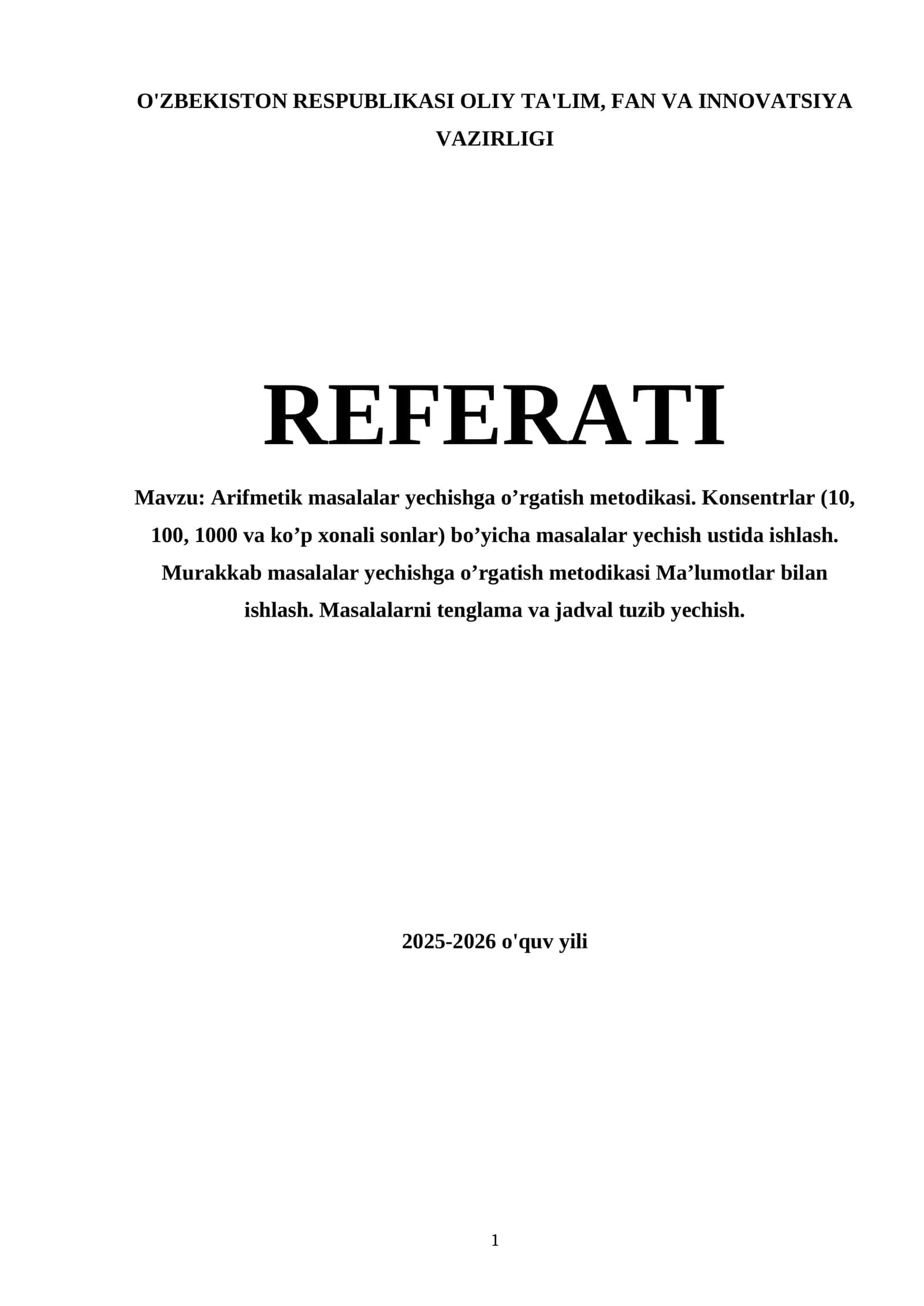 Arifmetik masalalar yechishga o’rgatish metodikasi. Konsentrlar (10, 100, 1000 va ko’p xonali sonlar) bo’yicha masalalar yechish ustida ishlash. Murakkab masalalar yechishga o’rgatish metodikasi Ma’lumotlar bilan ishlash. Masalalarni tenglama va jadval tuzib yechish 1