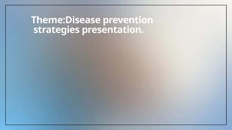 Disease prevention strategies presentation 1