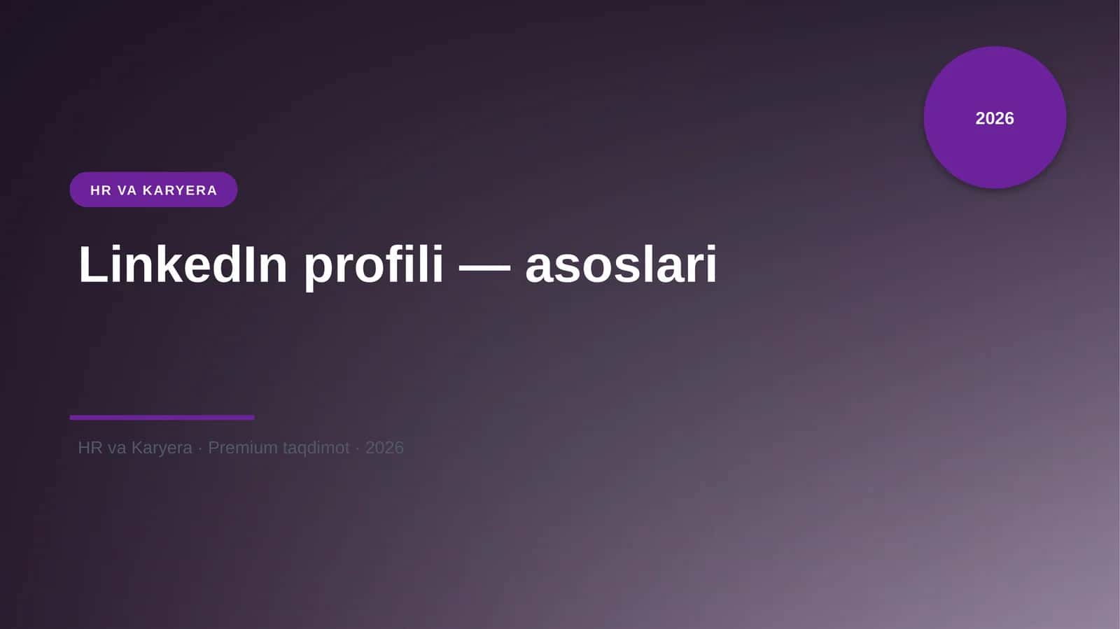 LinkedIn profili — asoslari 1
