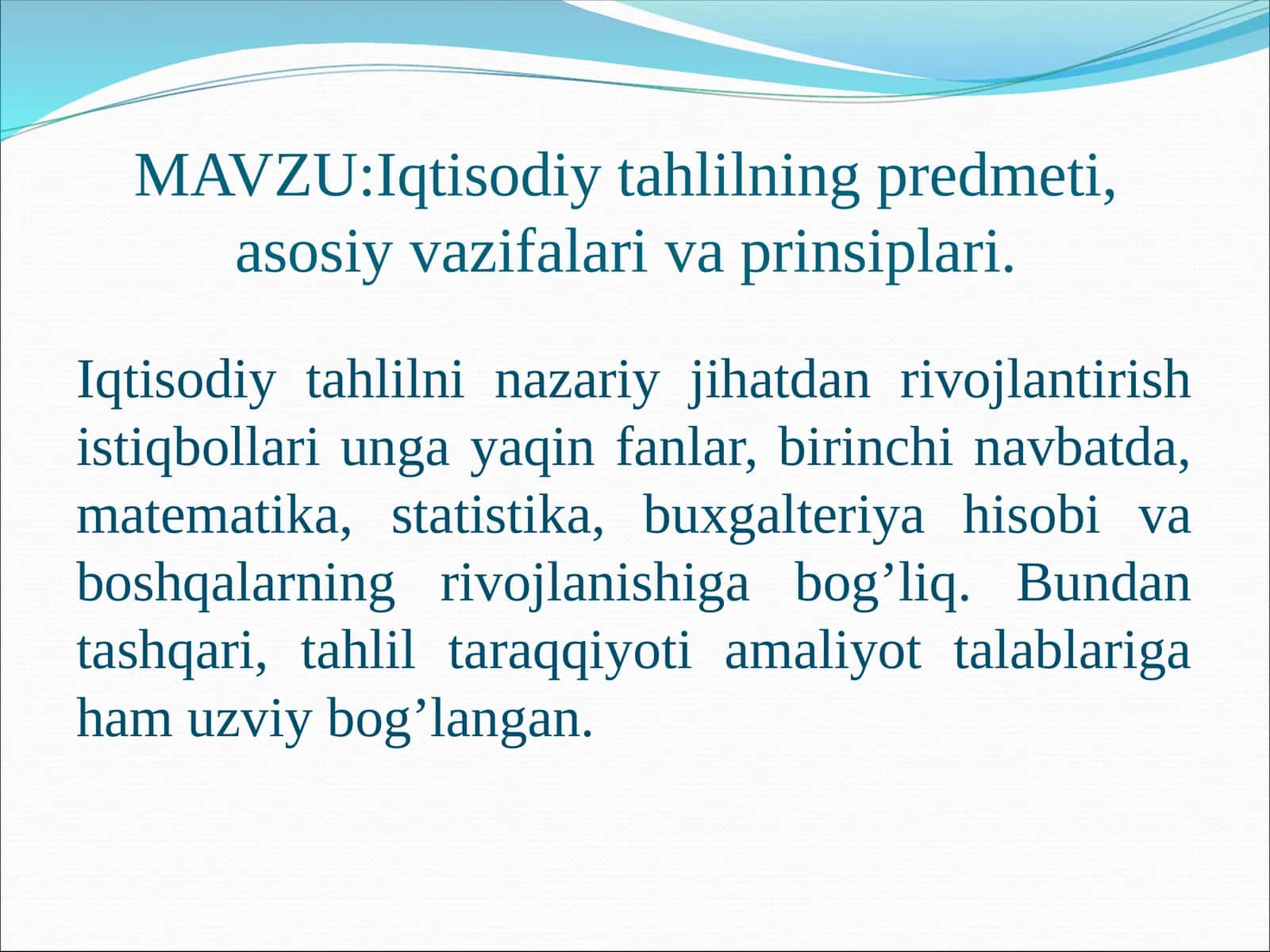 Iqtisodiy tahlilning predmeti, asosiy vazifalari va prinsiplari 1
