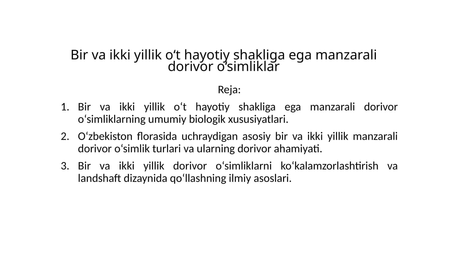 Bir va ikki yillik o‘t hayotiy shakliga ega manzarali dorivor o‘simliklar 1